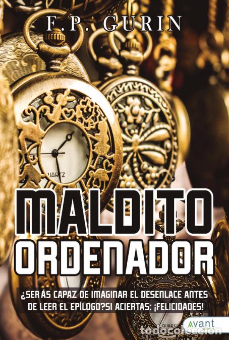 Libri: Maldito ordenador - Francisco Picazo Gurina