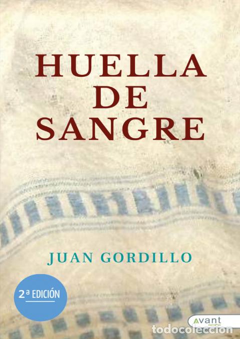 Libri: Huella de sangre - Juan Manuel Gordillo