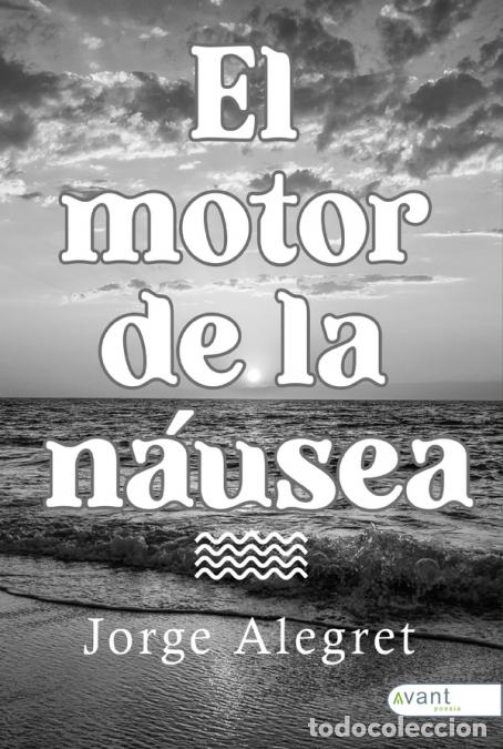 Libri: El motor de la n&aacute;usea - Jorge Alegret