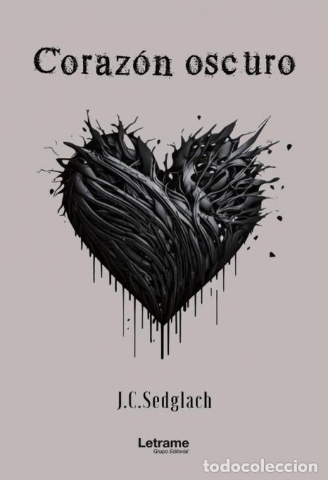 Libros: Coraz&oacute;n oscuro - J.C. Sedglach - Foto 1