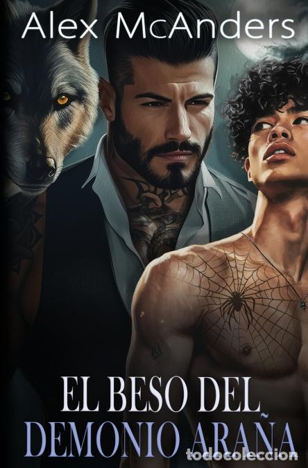 B&uuml;cher: El Beso del Demonio Ara&ntilde;a - Alex McAnders