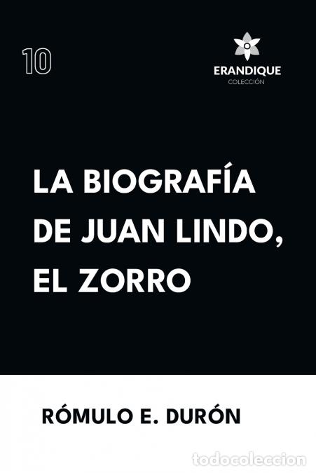 Libros: Biograf&iacute;a de Juan Lindo, el Zorro - R&oacute;mulo E Dur&oacute;n - Foto 1