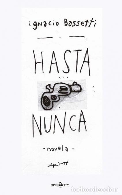 Libros: Hasta nunca - Ignacio Bassetti Ferrer - Foto 1