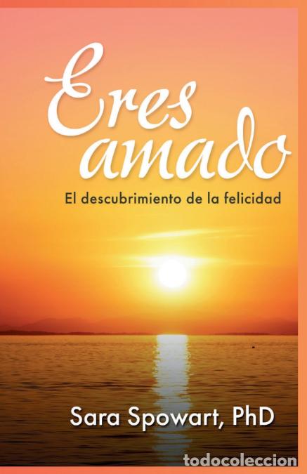 Livros: Eres Amado - Sara Spowart