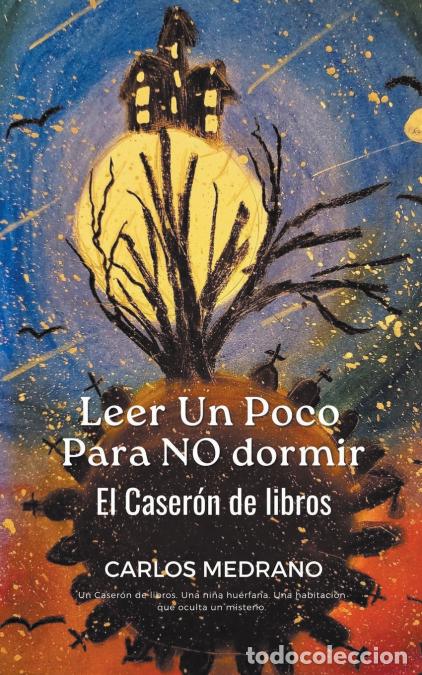 B&uuml;cher: Leer Un Poco Para NO dormir - Carlos Medrano