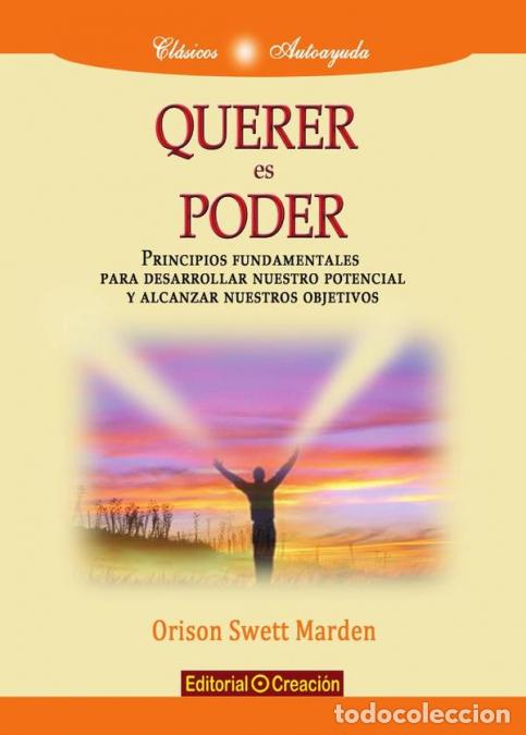 B&uuml;cher: Querer es poder - Orison Swett Marden,Orison Swett Marden
