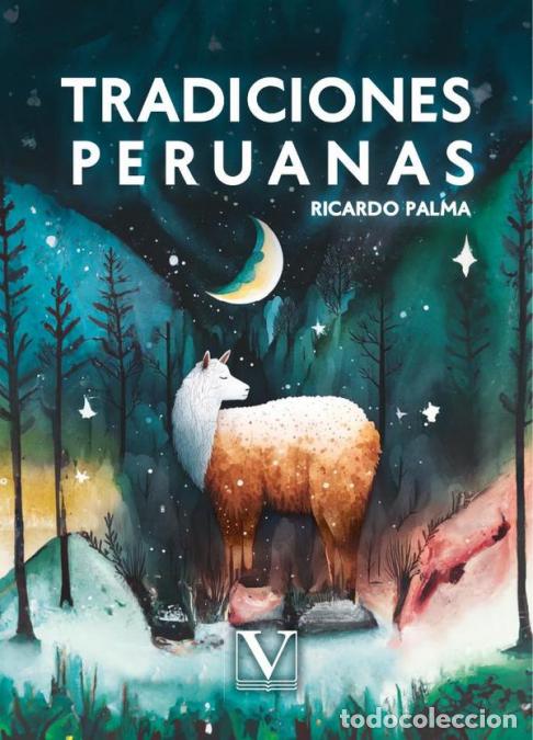 B&uuml;cher: Tradiciones peruanas - Ricardo Palma