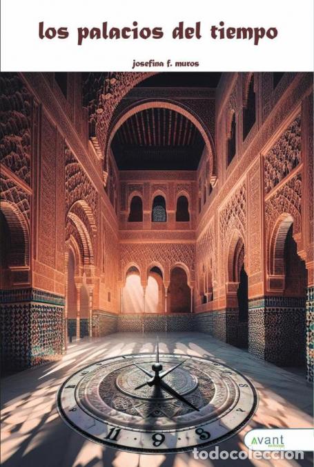 Libri: Los palacios del tiempo - Josefina Fern&aacute;ndez Muros