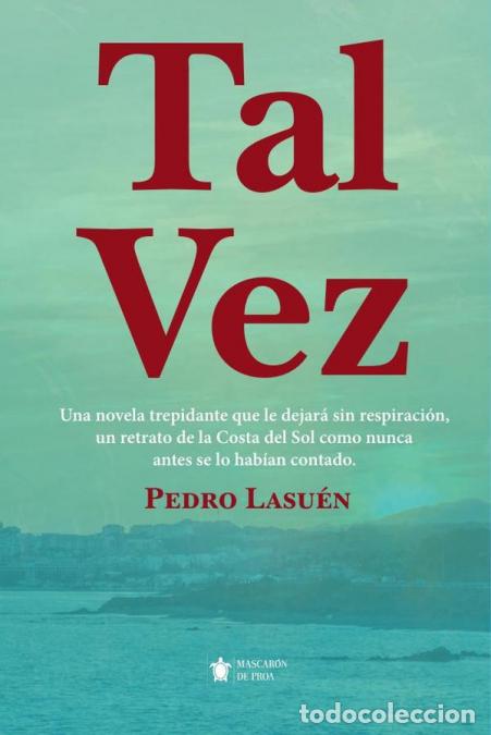 Libri: Tal vez - Pedro Lasu&eacute;n