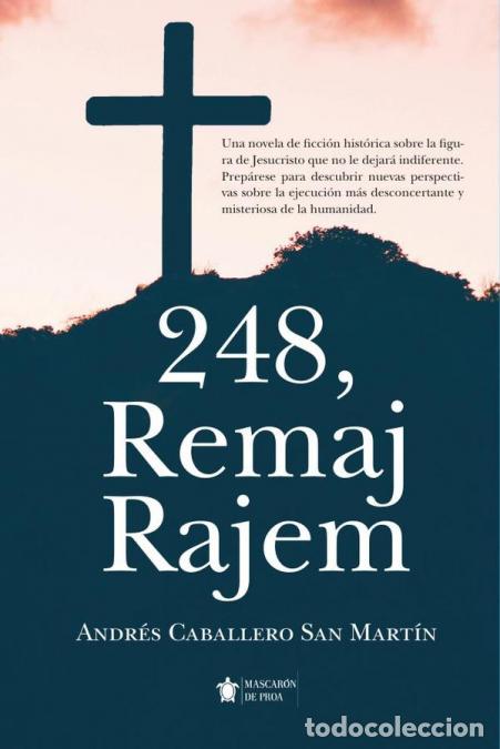 Libri: 248, Remaj Rajem - Andr&eacute;s Caballero San Mart&iacute;n
