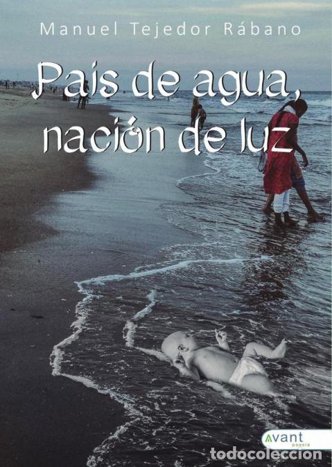 books: Pa&iacute;s de agua, Naci&oacute;n de luz - Manuel Tejedor R&aacute;bano