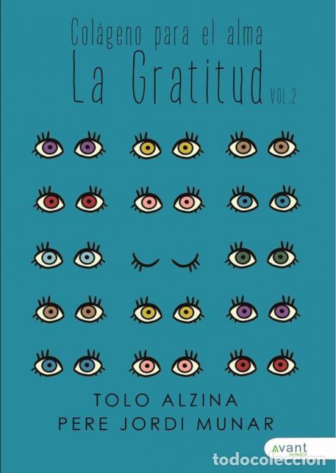 Libri: Col&aacute;geno para el alma - La gratitud (Vol. 2) - Pere Jordi Munar i Saura,Tolo Alzina Sureda,Corine