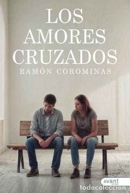 Libri: Los amores cruzados - Ram&oacute;n Corominas