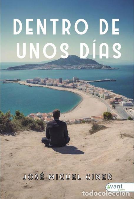 Libri: Dentro de unos d&iacute;as - Miguel Giner