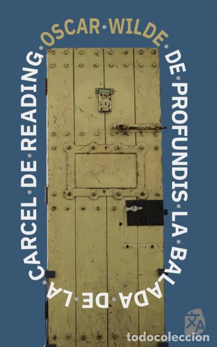 books: De profundis - La balada de la ca&acute;rcel de Reading - Nueva traducci&oacute;n al espa&ntilde;ol - Oscar Wilde