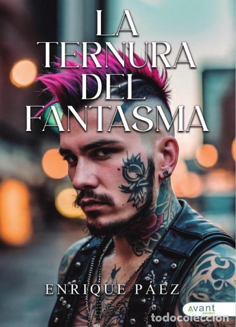 Libros: La ternura del fantasma - Enrique P&aacute;ez