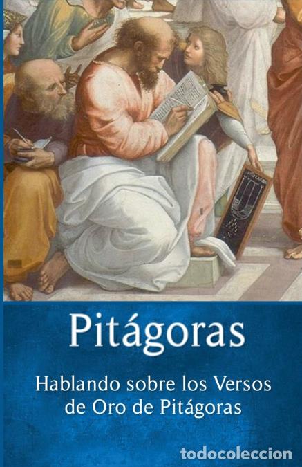 Libri: Pit&aacute;goras - Hablando sobre los Versos de Oro de Pit&aacute;goras - Pit&aacute;goras