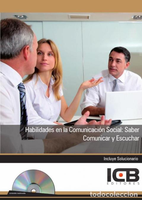 Livros: Habilidades en la Comunicacion Social: Saber Comunicar y Escuchar - ICB Editores
