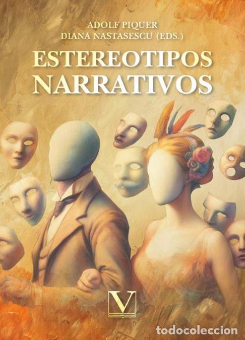 B&uuml;cher: Estereotipos narrativos - Adolf Piquer Vidal,Diana Nastasescu