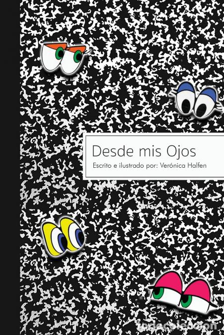 Libri: Desde mis Ojos - Veronica Halfen