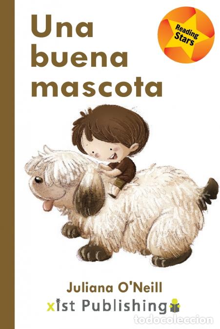 Libri: Una buena mascota - Juliana O?Neill