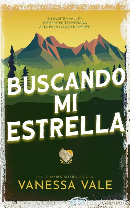 B&uuml;cher: Buscando mi estrella - Vanessa Vale