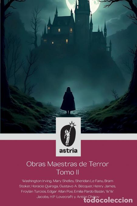 B&uuml;cher: Obras Maestras de Terror Tomo II - Mary Shelley,Bram Stoker,Froyl&aacute;n Turcios