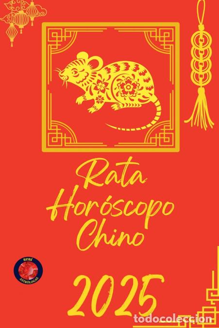 B&uuml;cher: Rata Hor&oacute;scopo Chino 2025 - Alina Rubi