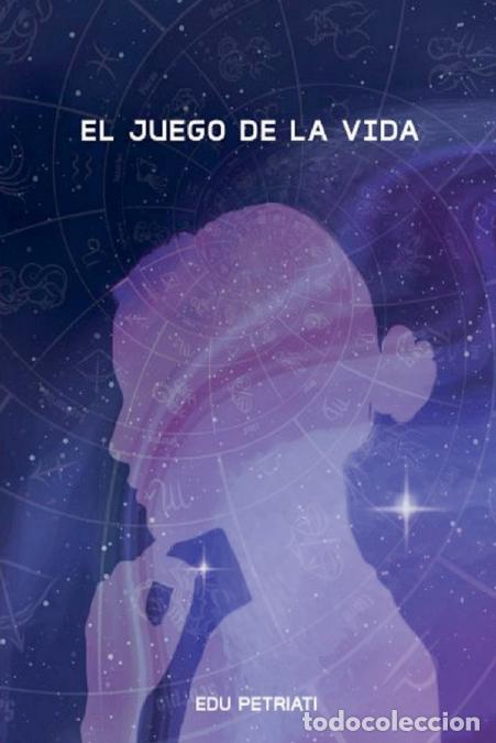 B&uuml;cher: El Juego de la Vida - Edu Petriati
