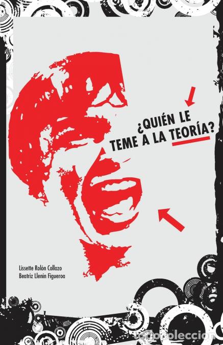 Libros: &iquest;Qui&eacute;n le teme a la teor&iacute;a? - manual de iniciaci&oacute;n en cr&iacute;ticas literarias y culturales - Beatriz Lle