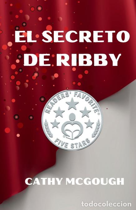 B&uuml;cher: EL SECRETO DE RIBBY SPANISH EDITION - Cathy McGough