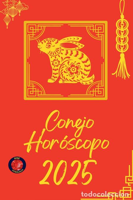 Libri: Conejo Hor&oacute;scopo 2025 - Alina Rubi