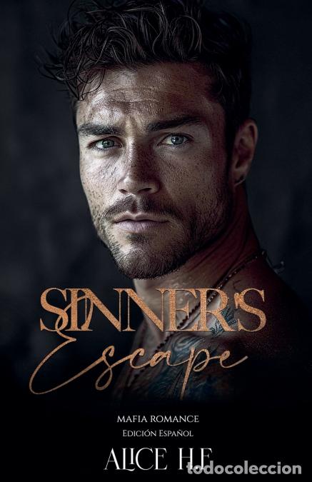 Libri: Sinner?s Escape - Mafia Romance (Edici&oacute;n Espa&ntilde;ol) - Alice H.F
