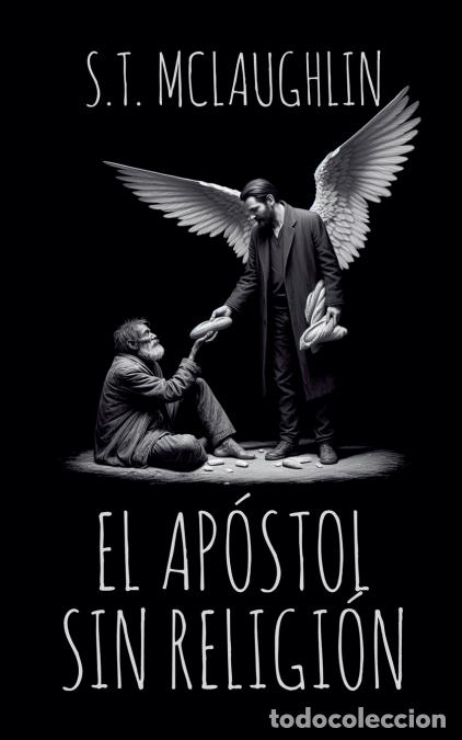 Livres: El Ap&oacute;stol sin Religi&oacute;n - S.T. Mclaughlin