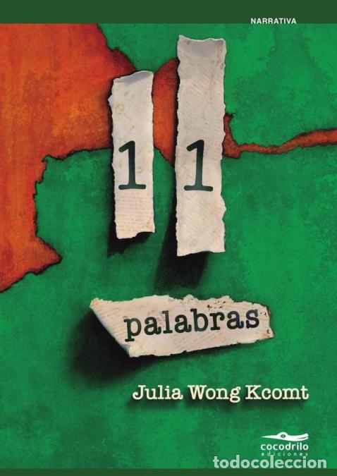 Libri: 11 palabras - Julia Wong Kcomt