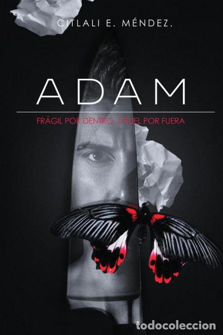 B&uuml;cher: Adam - Citlali E. M&eacute;ndez
