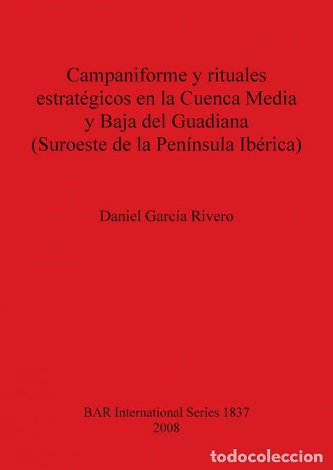 B&uuml;cher: Campaniforme y rituales estrat&eacute;gicos en la Cuenca Media y Baja del Guadiana (Suroeste de la Pen&iacute;nsul