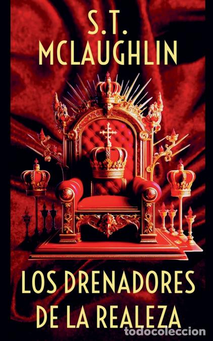 Livros: Los Drenadores de la Realeza - S.T. Mclaughlin