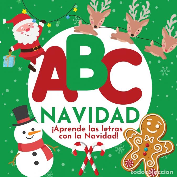 Livros: ABC Navidad - &iexcl;Aprende las letras con la Navidad! - P.G. Hibbert