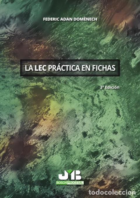 Libros: La LEC pr&aacute;ctica en fichas (3&ordf; edici&oacute;n) - Federic Adan Dom&egrave;nech