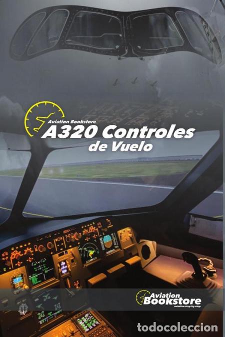 books: Airbus A320. Controles de vuelo - Facundo Conforti