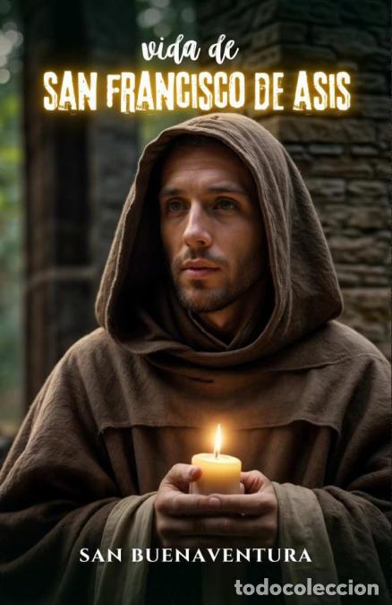 B&uuml;cher: Vida de San Francisco de As&iacute;s - San Buenaventura