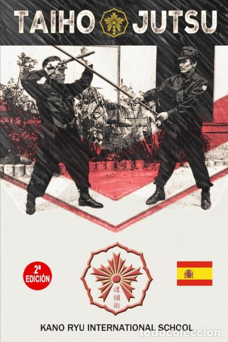 Libri: Taiho Jutsu (Espa&ntilde;ol) - Jose Caracena,Juan Lorenzo