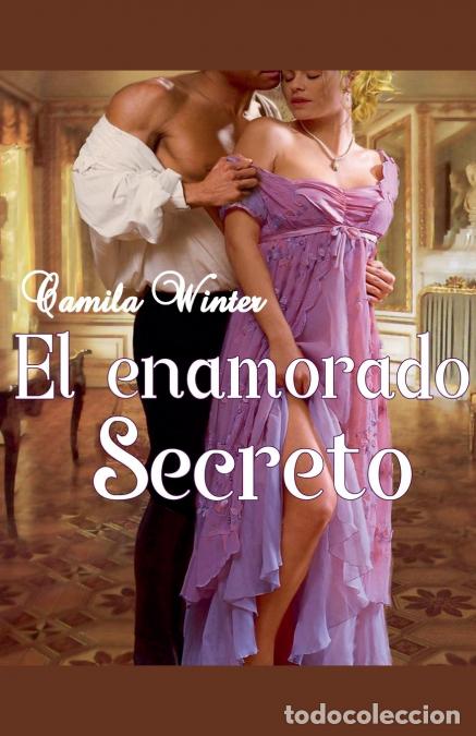 Livres: El enamorado secreto - Camila Winter