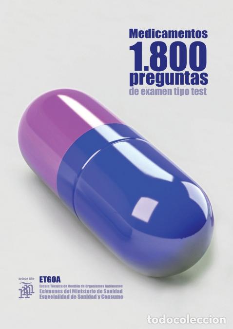B&uuml;cher: Medicamentos 1800 preguntas de examen tipo test - ETGOA (Escala T&eacute;cnica de Gesti&oacute;n de Organismos Aut