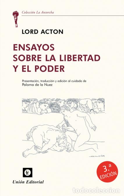 Libri: Ensayos sobre la libertad y el poder - Presentaci&oacute;n, traducci&oacute;n y edici&oacute;n al cuidado de Paloma de la