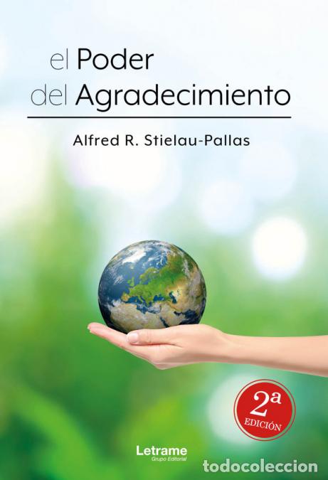 Livros: El poder del agradecimiento. 2&ordf; edici&oacute;n - Alfred R. Stielau-Pallas