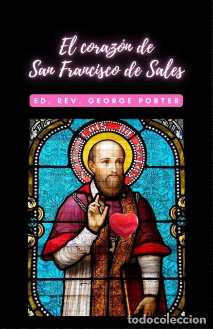 books: El coraz&oacute;n de San Francisco de Sales - Rev. George Porter