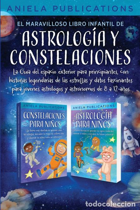 books: El maravilloso libro Infantil de astrolog&iacute;a y constelaciones! La Gu&iacute;a del espacio exterior para prin