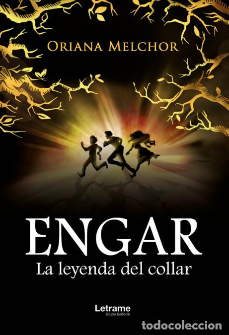 Libri: Engar, la leyenda del collar - Oriana Melchor